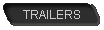 TRAILERS