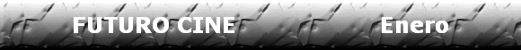 FUTURO CINE                     Octubre